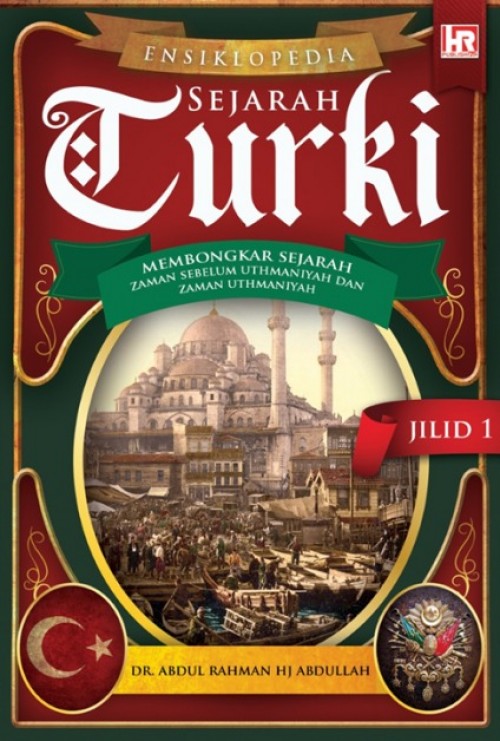 FASA Ensiklopedia Sejarah Turki Jilid 1