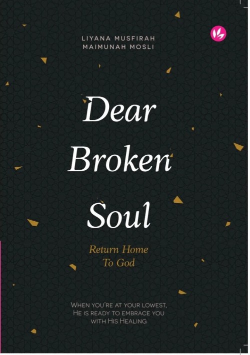IMAN Dear Broken Soul, Return Home to God