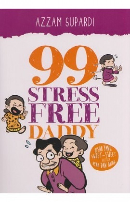 99 Stress Free Daddy