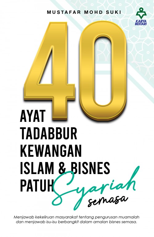 40 Ayat Tadabbur Kewangan Islam - Mustafar Mohd Suki