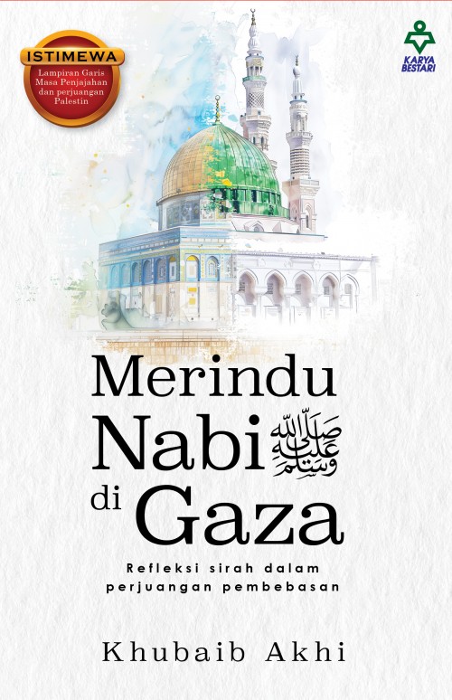 Merindu Nabi Saw Di Gaza -Khubaib Akhi [Pre-Order]