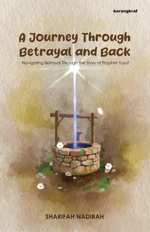 A Journey Through Betrayal And Back
