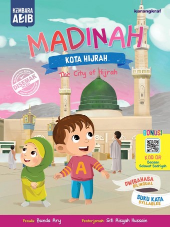 Madinah: Kota Hijrah