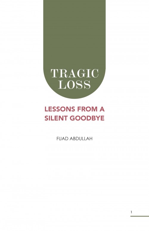 Tragic Loss: Lessons From A Tragic Goodbye