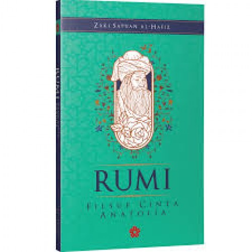 PATRIOTS Rumi Filsuf Cinta Anatolia