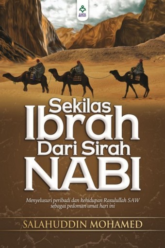 AGAMA Sekilas Ibrah Dari Sirah Nabi